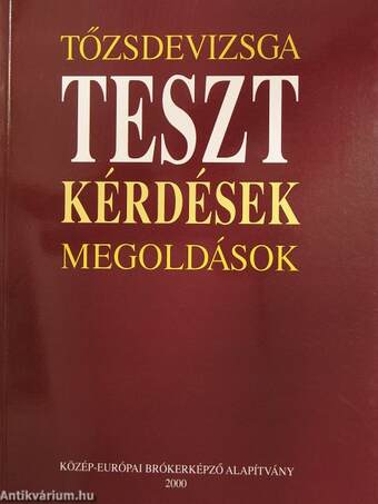 Tőzsdevizsga tesztkérdések, megoldások