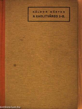 A Kaolitváros