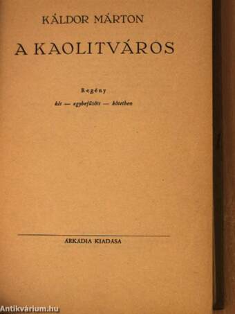 A Kaolitváros