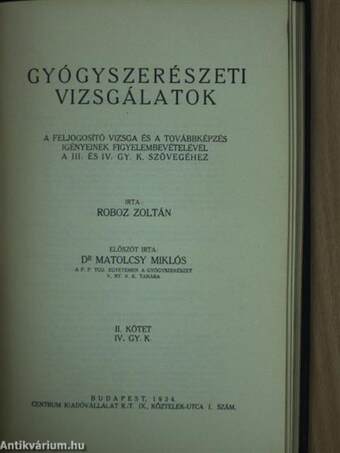 Gyógyszerészeti vizsgálatok I-II.