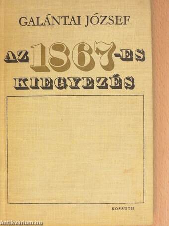 Az 1867-es kiegyezés