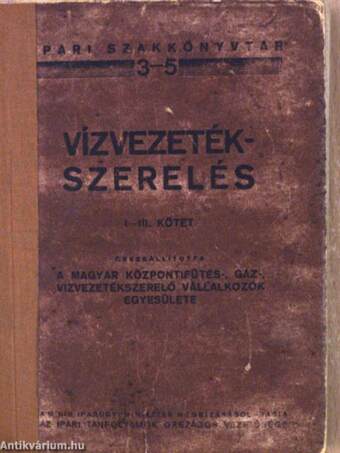 Vízvezetékszerelés I-III.