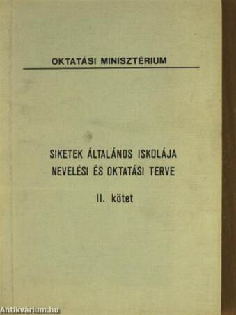 Siketek általános iskolája nevelési és oktatási terve II.