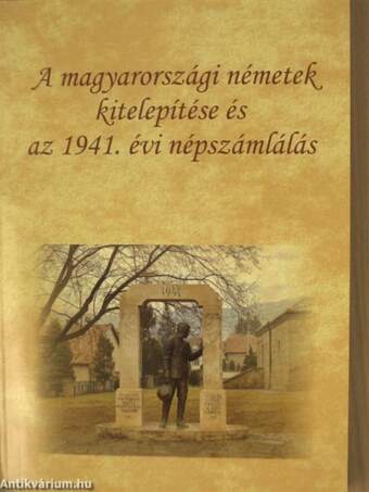 A magyarországi németek kitelepítése és az 1941. évi népszámlálás