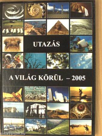 Utazás a világ körül - 2005