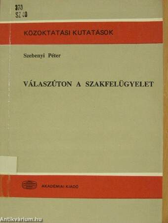 Válaszúton a szakfelügyelet