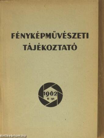 Fényképművészeti tájékoztató 1962/V-VI.