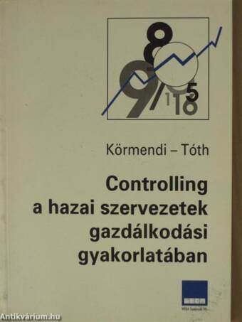 Controlling a hazai szervezetek gazdálkodási gyakorlatában