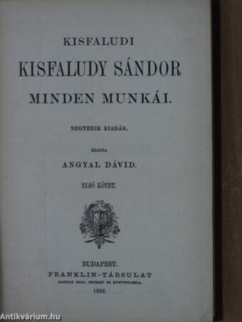 Kisfaludi Kisfaludy Sándor minden munkái I.
