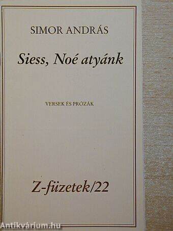 Siess, Noé atyánk