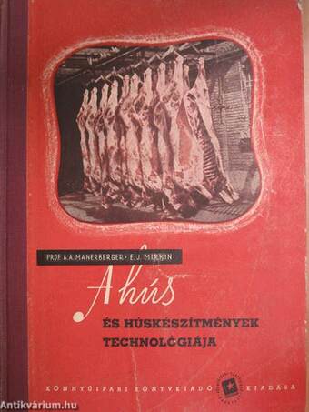 A hús és húskészítmények technológiája