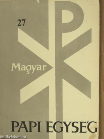 Magyar Papi Egység 1964 Húsvétján