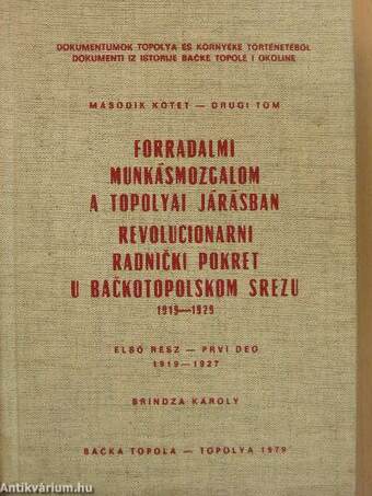 Forradalmi munkásmozgalom a topolyai járásban II/1-2.