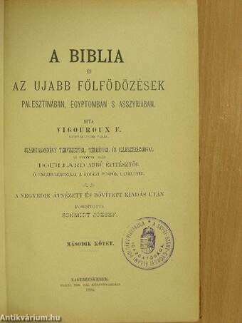A Biblia és az ujabb fölfödözések Palesztinában, Egyptomban s Asszyriában II.
