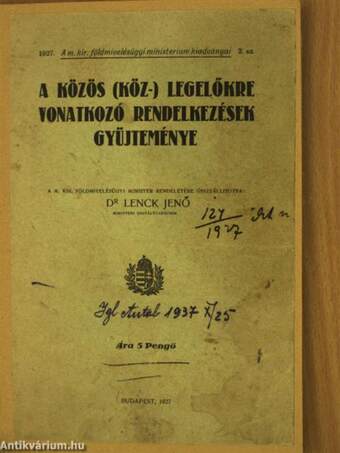 A közös (köz-) legelőkre vonatkozó rendelkezések gyüjteménye