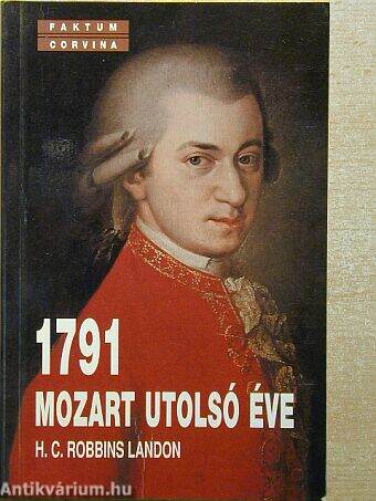 1791 - Mozart utolsó éve