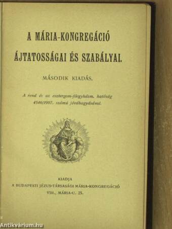 A Mária-kongregáció ájtatosságai és szabályai