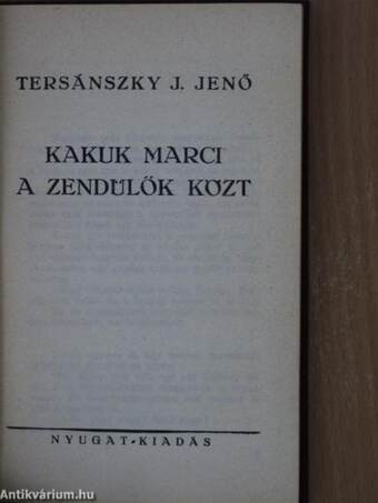 Kakuk Marci a zendülők közt