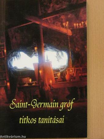 Saint-Germain gróf titkos tanításai