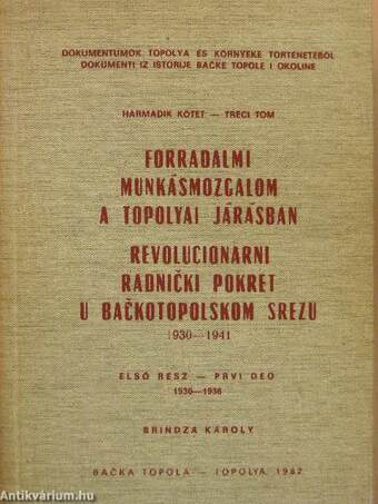 Forradalmi munkásmozgalom a topolyai járásban III/1-2.