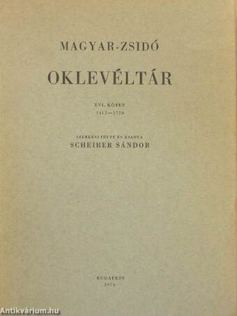 Magyar-zsidó oklevéltár XVI.