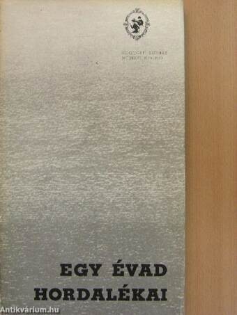 Egy évad hordalékai