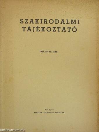 Szakirodalmi tájékoztató 1969/10.