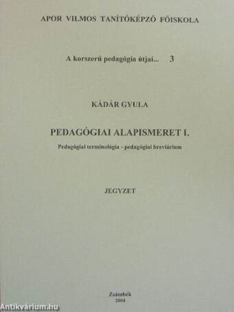 Pedagógiai alapismeret I.