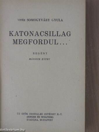 Katonacsillag megfordul... I-II.