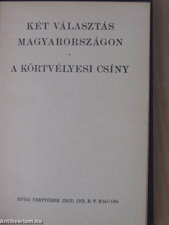 Két választás Magyarországon/A körtvélyesi csíny