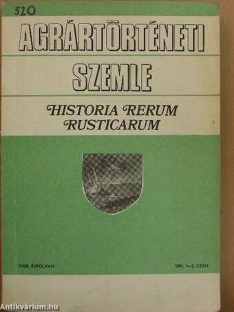 Agrártörténeti Szemle 1981/1-2.