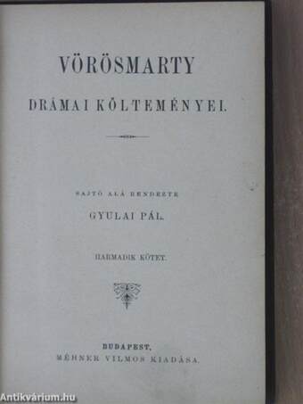 Vörösmarty drámai költeményei III.