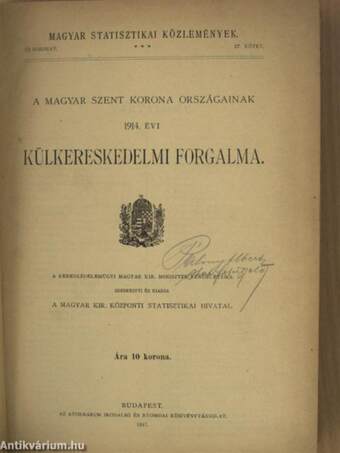 A Magyar Szent Korona országainak 1914. évi külkereskedelmi forgalma