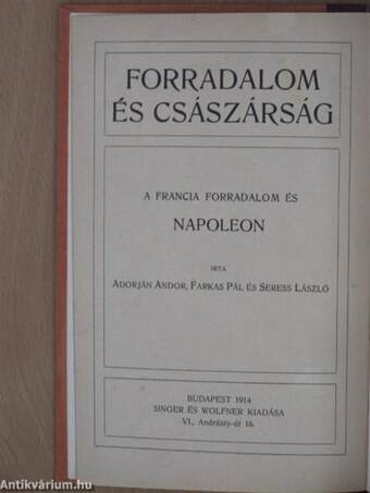 Forradalom és császárság - A Francia Forradalom és Napoleon 3.