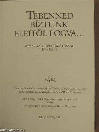 "Tebenned bíztunk eleitől fogva..."