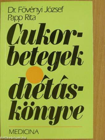 Cukorbetegek diétáskönyve