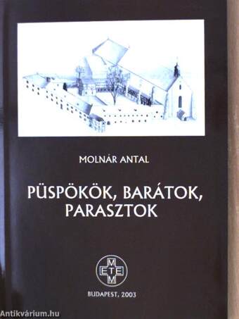 Püspökök, barátok, parasztok