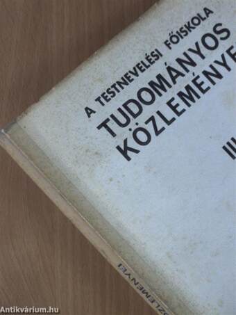 A Testnevelési Főiskola tudományos közleményei 1974/I-IV.