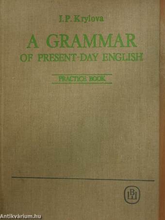 A Grammar of present-day english