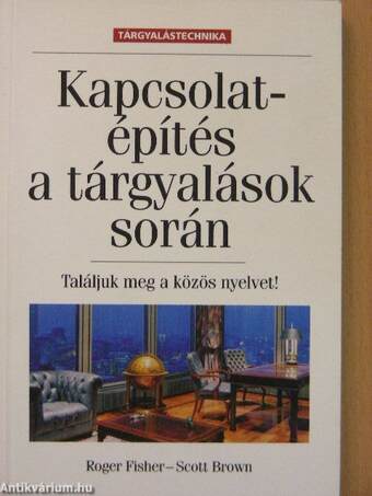 Kapcsolatépítés a tárgyalások során