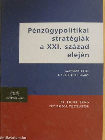 Pénzügypolitikai stratégiák a XXI. század elején