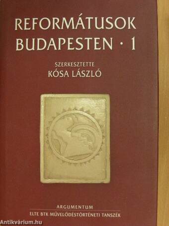 Reformátusok Budapesten 1-2.