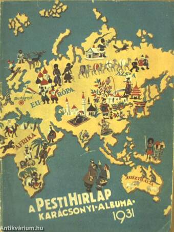A Pesti Hirlap karácsonyi albuma 1931.