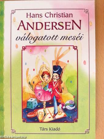 Hans Christian Andersen válogatott meséi