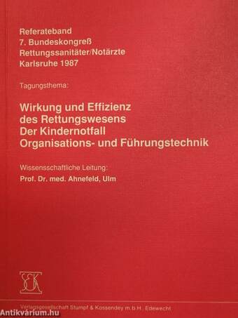 Wirkung und Effizienz des Rettungswesens/Der Kindernotfall/Organisations- und Führungstechnik