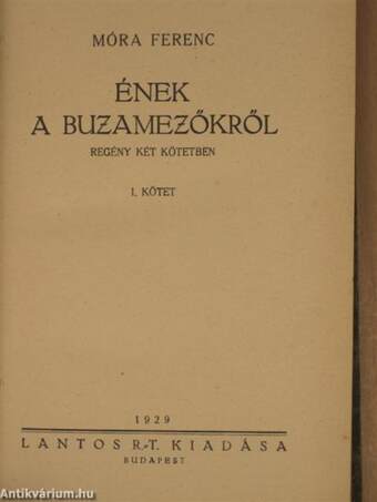 Ének a buzamezőkről I-II.