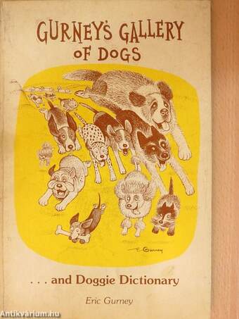 Gurney's Gallery of Dogs ...and Doggie Dictionary