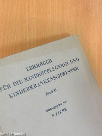 Lehrbuch für die Kinderpflegerin und Kinderkrankenschwester I-II.