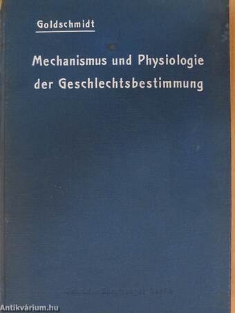 Mechanismus und Psysiologie der Geschlechtsbestimmung