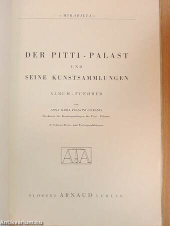 Der Pitti-palast und seine Kunstsammlungen